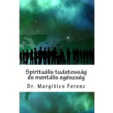 Agile-Publisher.com Spirituális tudatosság és mentális egészség egyéb e-könyv