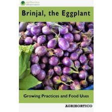 Agrihortico Brinjals, the Eggplant egyéb e-könyv