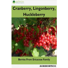 Agrihortico Cranberry, Lingonberry, Huckleberry egyéb e-könyv