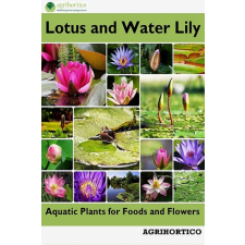 Agrihortico Lotus and Water Lily egyéb e-könyv