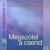Agykontroll Megszólal a csend