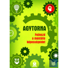 Agytorna 1. - Fejleszd a mentális képességeidet (új) életmód, egészség