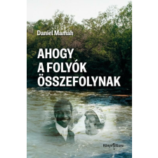 Ahogy a folyók összefolynak regény