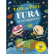 Aino Havukainen, Sami Toivonen TATU ÉS PATU FURA ALTATÓKÖNYVE gyermek- és ifjúsági könyv