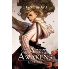  Air Awakens – Elise Kova idegen nyelvű könyv