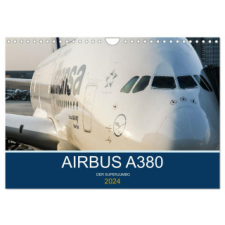  Airbus A380 Superjumbo 2024 (Wandkalender 2024 DIN A4 quer), CALVENDO Monatskalender – Sebastian Thoma naptár, kalendárium