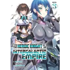 Airship IM THE HEROIC KNIGHT OF AN [LN] V03 – V03 idegen nyelvű könyv