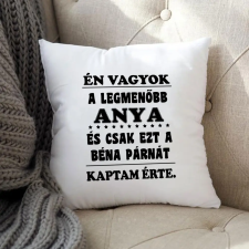  Ajándék anyának - Vicces párna édesanyáknak lakástextília