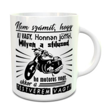 Ajándék motorosoknak - Bögre motorosoknak bögrék, csészék