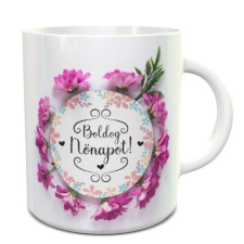  Ajándék nőnapra - Boldog Nőnapot bögre bögrék, csészék