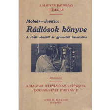 Ajtósi Dürer Kiadó Rádiósok könyve - A rádió elméleti és gyakorlati ismertetése (Reprint) antikvárium - használt könyv
