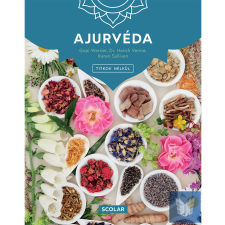 Ajurvéda (3. kiadás) - Titkok nélkül életmód, egészség