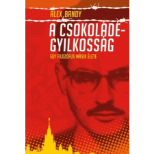Akadémia Kiadó A csokoládé-gyilkosság - Egy filozófus másik élete természet- és alkalmazott tudomány