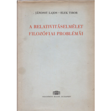 Akadémiai Kiadó A relativitáselmélet filozófiai problémái antikvárium - használt könyv