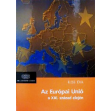Akadémiai Kiadó Az Európai Unió a XXI. század elején antikvárium - használt könyv