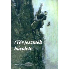 Akadémiai Kiadó (Tév)eszmék bűvölete antikvárium - használt könyv