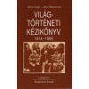 Akadémiai Kiadó Világtörténeti kézikönyv 1914-1993