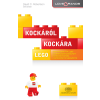 Akadémiai LEGO: Kockáról kockára