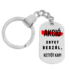 Akció, egyet beszól – kulcstartó több formában és színben kulcstartó