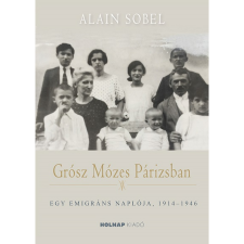 Alain Sobel Grósz Mózes Párizsban (BK24-191884) irodalom