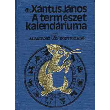 Albatrosz Könyvkiadó A természet kalendáriuma antikvárium - használt könyv