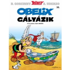 Albert Uderzo Asterix 30. - Obelix gályázik irodalom