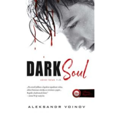 Aleksandr Voinov Dark Soul - Sötét lélek (Sötét lélek 1-2-3.) regény