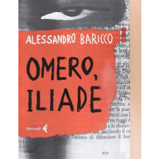  Alessandro Baricco: Omero, Iliade (olasz nyelvű) antikvárium - használt könyv