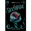 Alex Aster - Skyshade