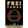 Alexandra Agrárbárók - Frei Tamás