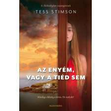 Alexandra Az enyém, vagy a tiéd sem regény