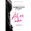 Alexandra Boyfriend Bargain – Áll az alku