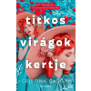Alexandra Cristina Caboni - Titkos virágok kertje (új példány)