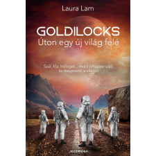Alexandra Goldilocks - Úton egy új világ felé regény