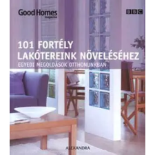 Alexandra Kiadó 101 Fortély lakótereink növeléséhez - Egyedi megoldások otthonunkban antikvárium - használt könyv