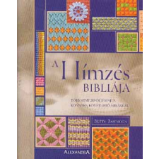 Alexandra Kiadó A hímzés bibliája antikvárium - használt könyv