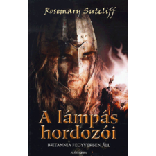 Alexandra Kiadó A lámpás hordozói - Britannia fegyverben áll antikvárium - használt könyv