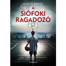 Alexandra Kiadó A siófoki ragadozó regény