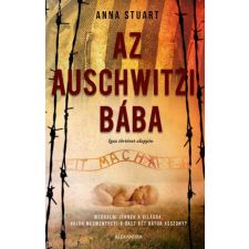 Alexandra Kiadó Az auschwitzi bába történelem