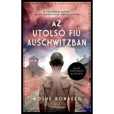 Alexandra Kiadó Az utolsó fiú Auschwitzban történelem