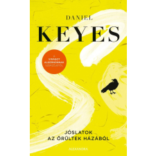Alexandra Kiadó Daniel Keyes - Jóslatok az őrültek házából regény