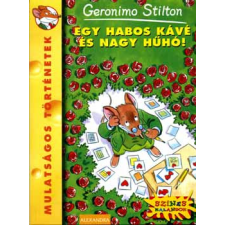 Alexandra Kiadó Egy habos kávé és nagy hűhó! antikvárium - használt könyv