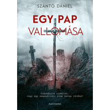 Alexandra Kiadó Egy pap vallomása regény