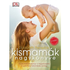 Alexandra Kiadó Elizabeth Fenwick: Kismamák nagykönyve életmód, egészség