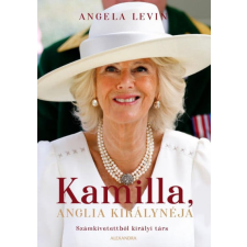 Alexandra Kiadó Kamilla, Anglia királynéja egyéb könyv