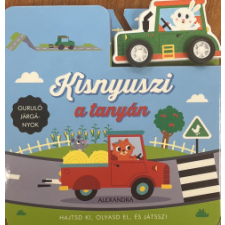 Alexandra Kiadó Kisnyuszi a tanyán gyermek- és ifjúsági könyv