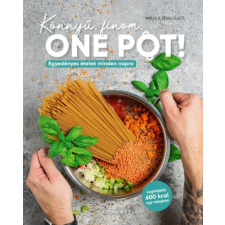 Alexandra Kiadó Könnyű, finom, ONE POT! életmód, egészség