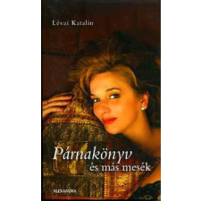 Alexandra Kiadó Párnakönyv és más mesék antikvárium - használt könyv