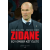 Alexandra Kiadó Patrick Fort - Jean Philippe: Zidane - Egy ember két élete