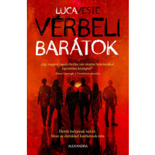 Alexandra Kiadó Vérbeli barátok regény